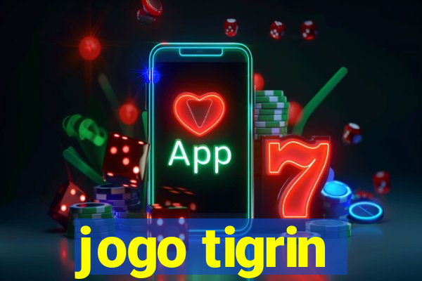 jogo tigrin